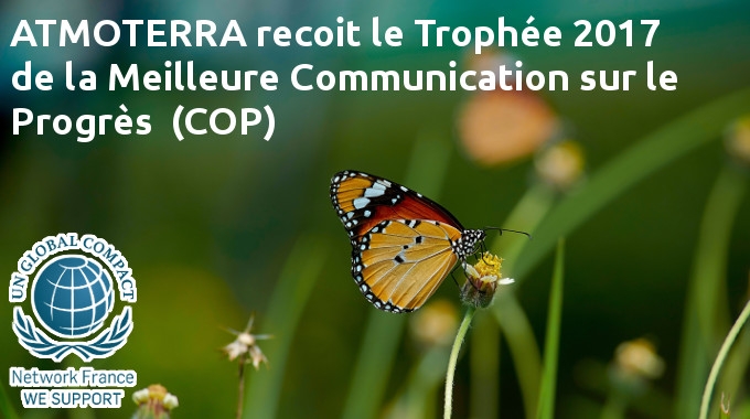 Global Compact : ATMOTERRA reçoit le Trophée de la meilleure Communication on Progress (COP)